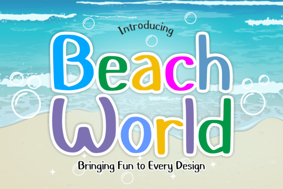Beach World Font Review for Campaign Design