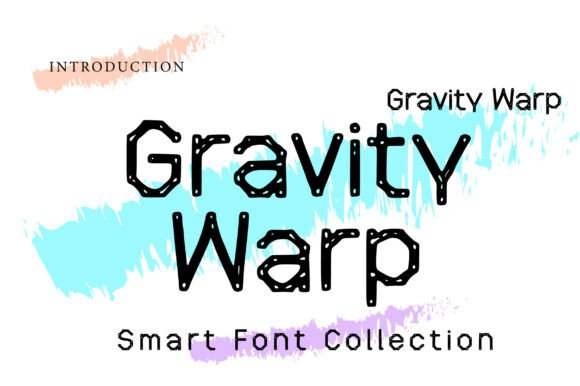 Gravity Warp: The Ultimate Guide to This Playful Display Font