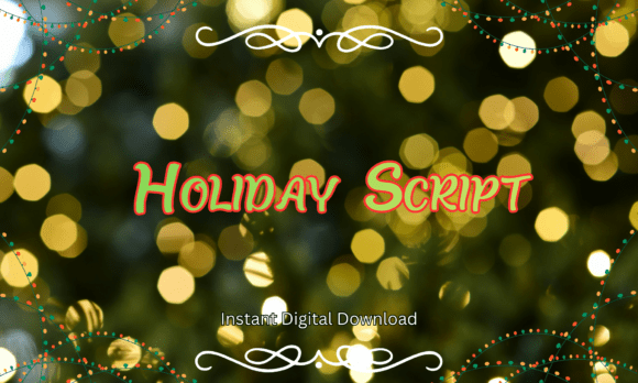 Holiday Script: A Festive Display Font for Campaigns