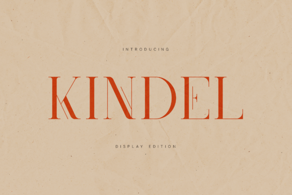 Kindel Display Edition: A Serif Typeface for Luxury Brands