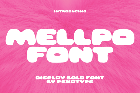 Mellpo: A Playful Display Font for Sweet Branding