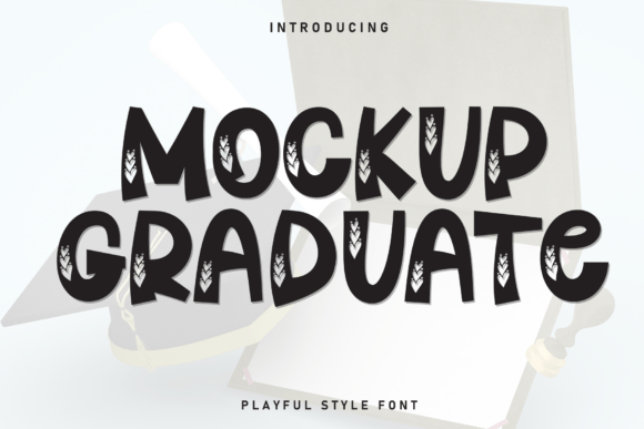Mockup Graduate: A Playful Display Font for Milestones