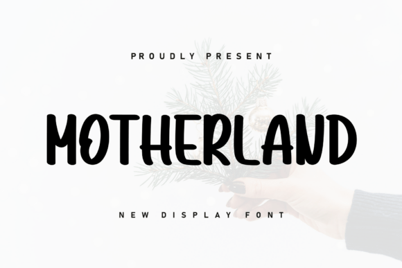 Motherland Font: A Handwritten Display Typeface for Web Design