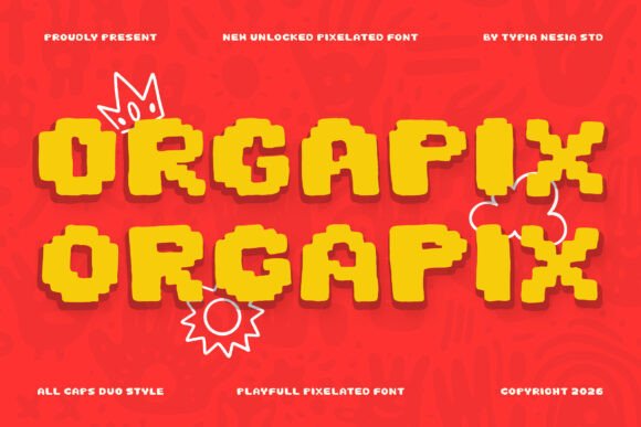 Orgapix Font for Bold Campaign Visuals