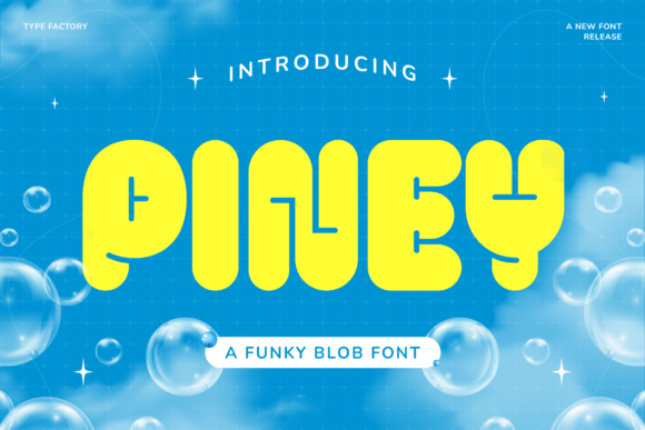Piney: The Funky Blob Display Font for Brands