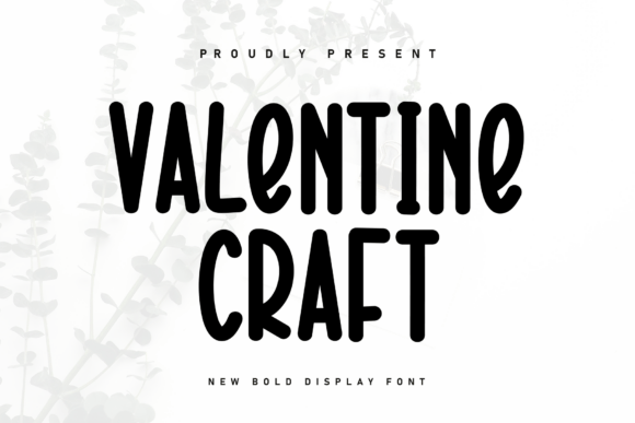 Valentine Craft: A Handwritten Typeface for Digital Warmth