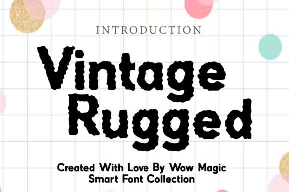 Vintage Rugged Font Review for Brand Designers